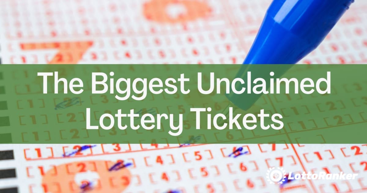 Die größten nicht abgeholten Lotterielose