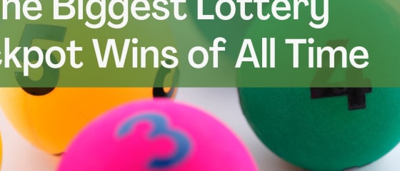 Die größten Lotto-Jackpot-Gewinne aller Zeiten